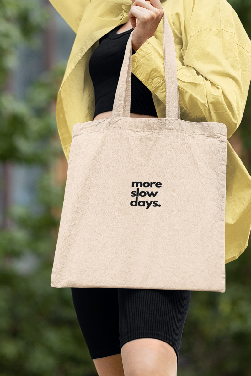 More Slow Days in Black Organic Canvas Tote Bag - Minimalist Eco-Friendly Tote for Everyday Use